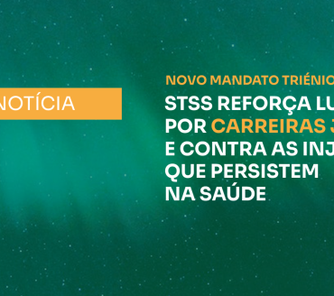 STSS REFORÇA LUTA POR CARREIRAS JUSTAS  E CONTRA AS INJUSTIÇAS QUE PERSISTEM  NA SAÚDE